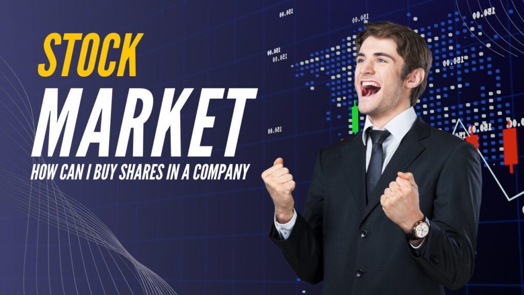 How Can I Buy Shares in a Company