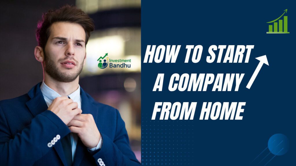 How to Start a Company from Home