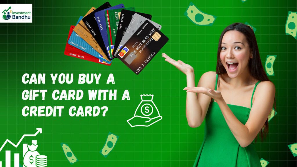 Can You Buy a Gift Card With a Credit Card