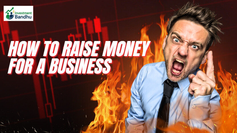 How to Raise Money for a Business