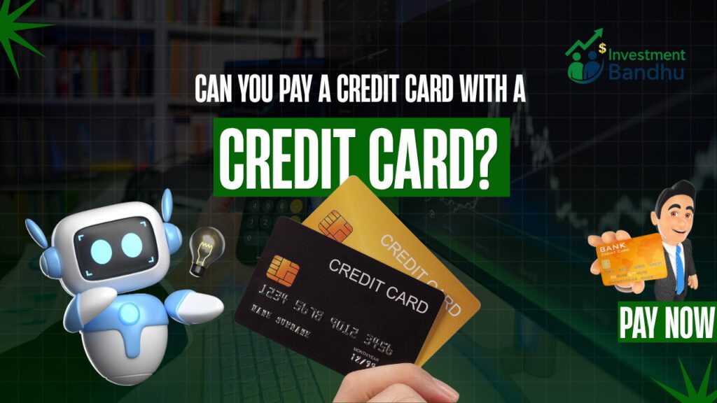 Can You Pay a Credit Card with a Credit Card?