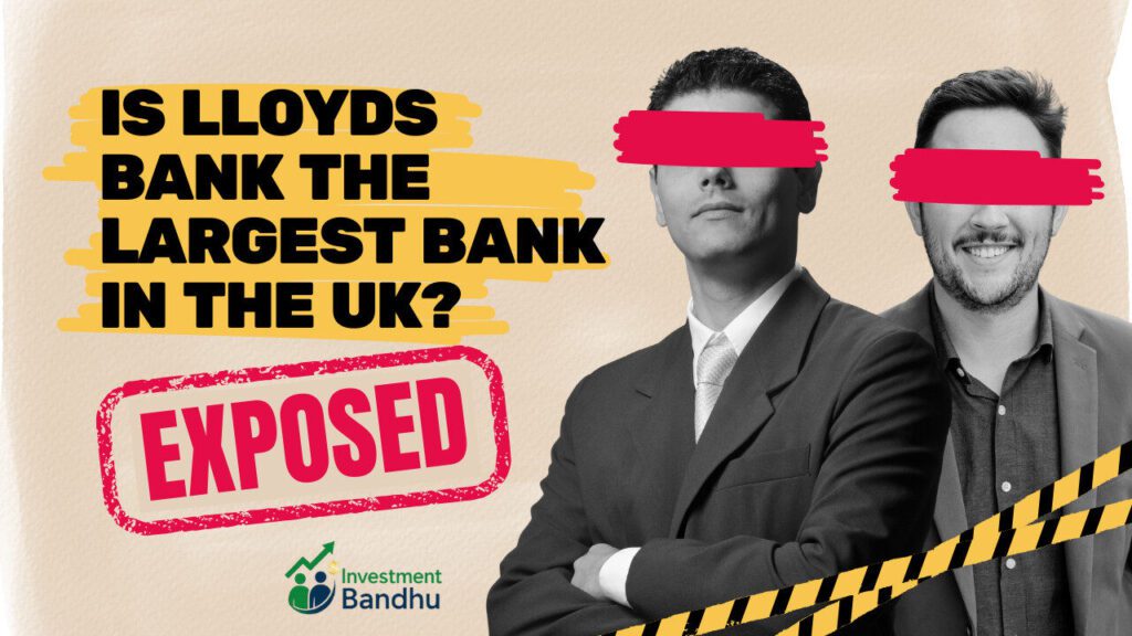 Lloyds Bank the Largest Bank in the UK